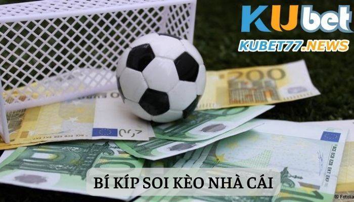 bật mí 4 bí kíp soi kèo nhà cái từ chuyên gia